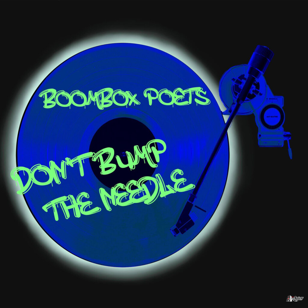 Boombox Poets - Don't Bump The Needle Frontcover